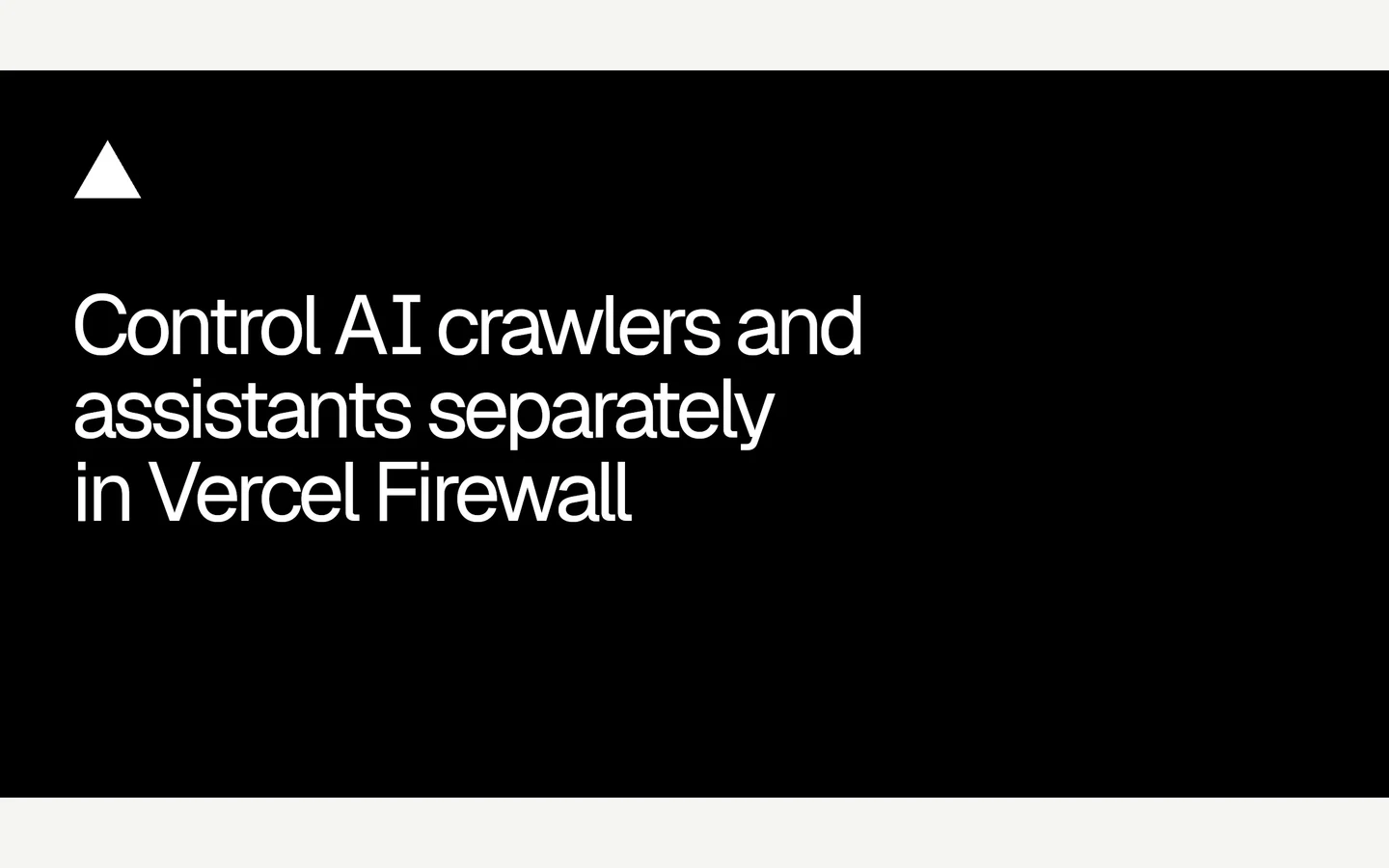 Vercel Firewall AI Bots kuralları duyurusunun resmî kapağı