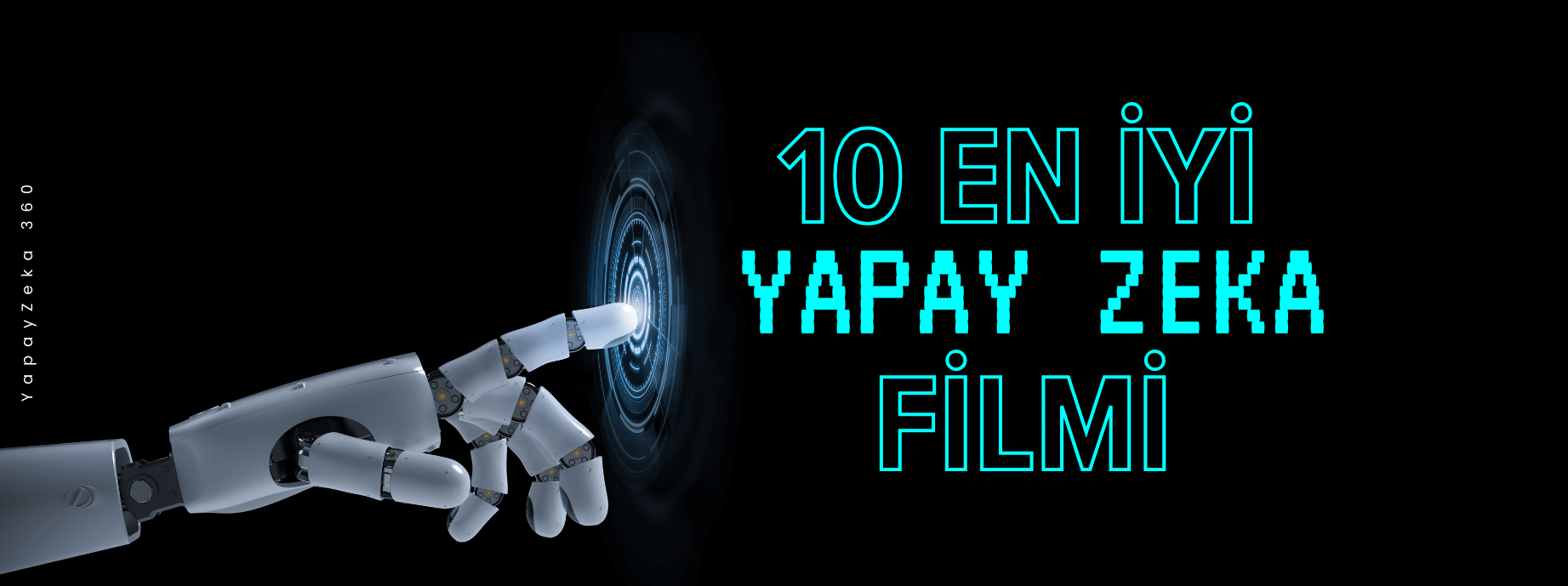 En İyi 10 Yapay Zeka Filmi