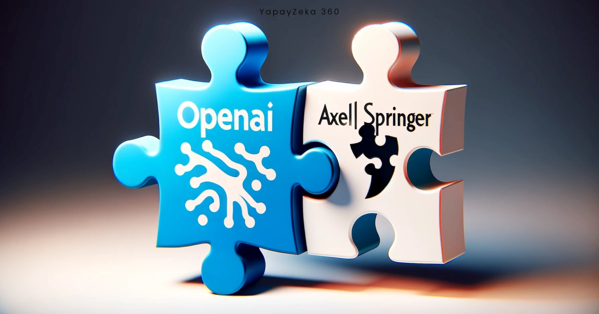 Axel Springer ve OpenAI Yapay Zeka Destekli Gazetecilikte Dev Ortaklık